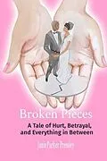 E-Book (epub) Broken Pieces von Janis Parker Pressley