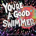 E-Book (epub) You're a Good Swimmer von Christopher Rivas