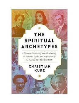 E-Book (epub) The Spiritual Archetypes von Christian Kurz