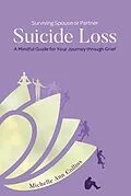 E-Book (epub) Surviving Spouse or Partner Suicide Loss von Michelle Collins