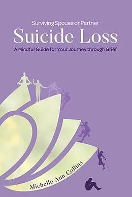 E-Book (epub) Surviving Spouse or Partner Suicide Loss von Michelle Collins