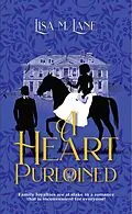 E-Book (epub) A Heart Purloined von Lisa M. Lane
