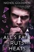 Kartonierter Einband All's Fair in Ruts and Heats von Nichol Goldstein