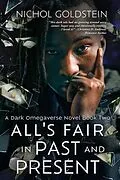 E-Book (epub) All's Fair in Past and Present von Nichol Goldstein