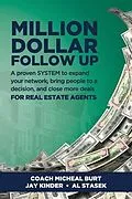 E-Book (epub) Million Dollar Follow Up von Micheal Burt, Jay Kinder, Al Stasek