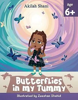 E-Book (epub) Butterflies In My Tummy von Akilah Shani