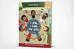 E-Book (epub) I Am, I Can, He Will von Akilah Shani