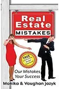 E-Book (epub) Real Estate Mistakes von Monika Jazyk, Vaughan Jazyk