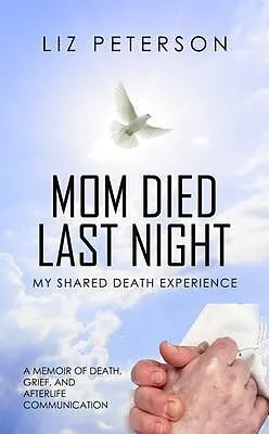 E-Book (epub) Mom Died Last Night von Liz Peterson