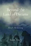 E-Book (epub) Beyond the Land of Dreams von Susan Bruck