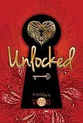 E-Book (epub) Unlocked von Paper Lantern Writers, Ana Brazil, Anne M. Beggs