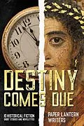 E-Book (epub) Destiny Comes Due von Paper Lantern Writers, Vanitha Sankaran, Linda Ulleseit