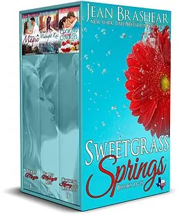 E-Book (epub) Sweetgrass Springs Boxed Set Books 13-15 von Jean Brashear