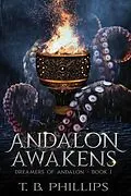 E-Book (epub) Andalon Awakens von T. B. Phillips