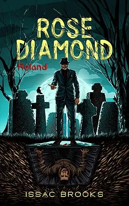 E-Book (epub) Rose Diamond von Issac Brooks