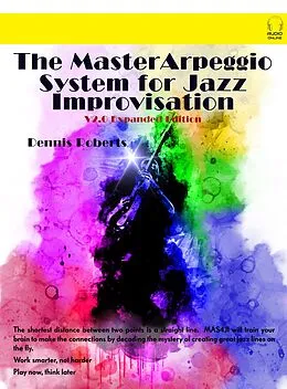 E-Book (epub) The Master Arpeggio System for Jazz Improvisation von Dennis Roberts