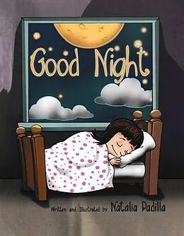 ePUB Good Night von Natalia Padilla, John Padilla