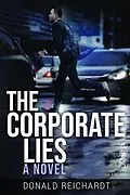 E-Book (epub) The Corporate Lies von Donald Reichardt