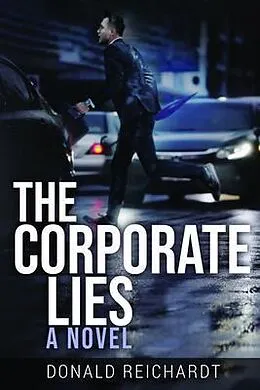 E-Book (epub) The Corporate Lies von Donald Reichardt