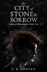 eBook (epub) The City of Stone &amp; Sorrow de S. D. Howard