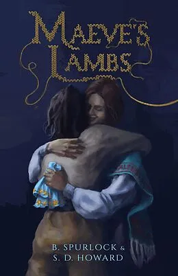 E-Book (epub) Maeve's Lambs (Peoples of Wintenaeth Fan Series) von Beth Spurlock, S. D. Howard