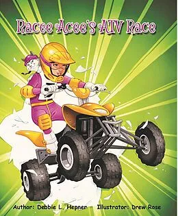E-Book (epub) Racee Acee's ATV Race von Debbie Hepner