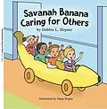 E-Book (epub) Savanah Banana Caring for Others von Debbie Hepner