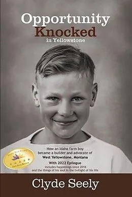 E-Book (epub) Opportunity Knocked in Yellowstone von Clyde Seely