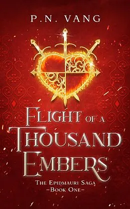 E-Book (epub) Flight of a Thousand Embers (The Epidmauri Saga, #1) von Pnvang