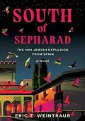 E-Book (epub) South of Sepharad von Eric Z. Weintraub