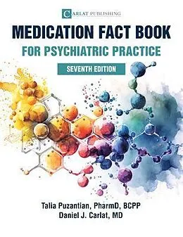 E-Book (epub) Medication Fact Book for Psychiatric Practice von Talia Puzantian, Daniel Carlat