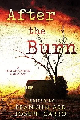 E-Book (epub) After the Burn von Franklin Ard, Richard Squires, Chloe Viner