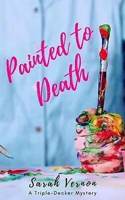 E-Book (epub) Painted to Death von Sarah Vernon