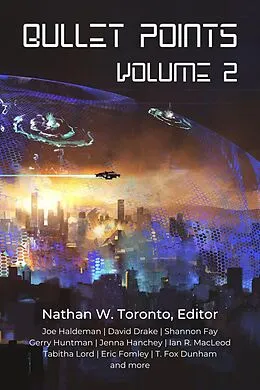 E-Book (epub) Bullet Points 2 von Nathan W. Toronto, Shannon Fay, Susan Jane Bigelow