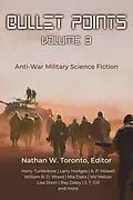 E-Book (epub) Bullet Points 3 von Nathan W. Toronto, Marc A. Criley, Liam Hogan