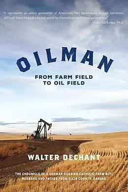 E-Book (epub) Oilman von Walter Dechant