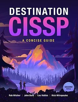 E-Book (epub) Destination CISSP von Rob Witcher, John Berti, Lou Hablas