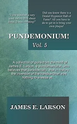 E-Book (epub) Pundemonium! Vol. 5 von James E. Larson