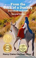 E-Book (epub) From the Back of a Donkey, Journey of a Lifetime - Second Edition von Nancy Elaine Hartman Minor