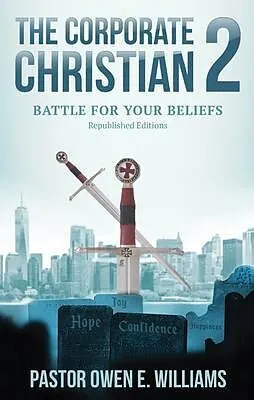 E-Book (epub) The Corporate Christian 2 von Pastor Owen E. Williams