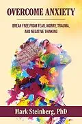 E-Book (epub) Overcome Anxiety von Mark Steinberg