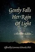 E-Book (epub) Gently Falls Her Rain Of Light von Lawrence Edwards