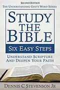 E-Book (epub) Study the Bible - Six Easy Steps (Understanding God's Word) von Dennis C Stevenson
