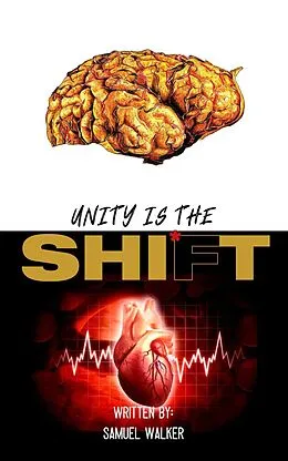 E-Book (epub) Unity is the Shift von Samuel Walker