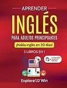 Kartonierter Einband Aprender inglés para adultos principiantes von Explore Towin