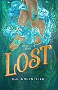 E-Book (epub) Lost (Intertwined Souls, #1) von M. E. Greenfield