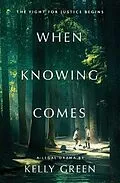 E-Book (epub) When Knowing Comes von Kelly Green