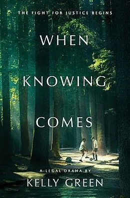 E-Book (epub) When Knowing Comes von Kelly Green