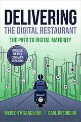 E-Book (epub) Delivering the Digital Restaurant von Carl Orsbourn, Meredith Sandland