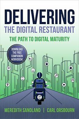 E-Book (epub) Delivering the Digital Restaurant von Carl Orsbourn, Meredith Sandland